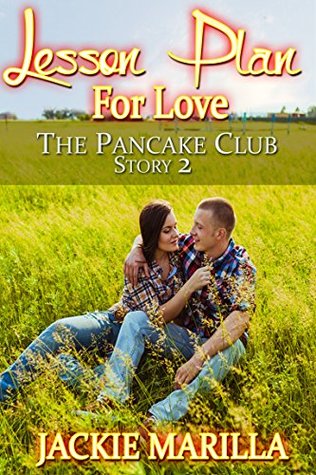 Lesson Plan for Love (The Pancake Club, #2)