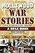 Hollywood War Stories: How ...