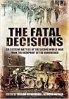The Fatal Decisions