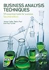 Business analysis techniques: 99 essential tools for success