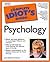 The Complete Idiot's Guide to Psychology