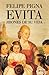 Evita. Jirones de su vida (Spanish Edition)
