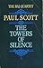 The Towers of Silence (The Raj Quartet, #3)