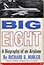 Big Eight: A Biography of an Airplane