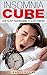Insomnia Guide: How To Put Your Insomnia To Sleep (Self Help Handbooks)