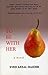 To Be with Her by Syed Afzal Haider