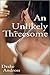 An Unlikely Threesome by Drake Andross