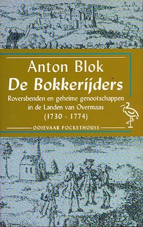 De Bokkerijders: Roversbenden en geheime genootschappen in de Landen van Overmaas