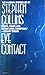 Eye Contact by Stephen   Collins