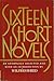 Sixteen Short Novels