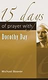 Book cover for 15 Days of Prayer with Dorothy Day
