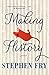 Making History by Stephen Fry