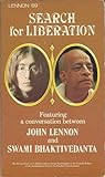 Search for liberation: Featuring a conversation between John Lennon and Swami Bhaktivedanta
