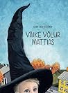 Väike võlur Mattias by Liis Auväärt