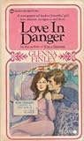 Love in Danger (Signet Romance #7)