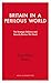 Britain in a Perilous World: The Strategic Defence and Security Review We Need (Haus Curiosities)
