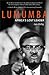 Lumumba: Africa’s Lost Leader (Life & Times)