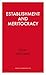 Establishment and Meritocracy