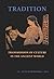 Tradition: Transmission of Culture in the Ancient World (Acta Hyperborea)