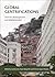Global Gentrifications: Uneven Development and Displacement