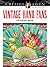 Creative Haven Vintage Hand Fans Coloring Book (Creative Haven Coloring Books)