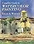 Complete Guide to Watercolor Painting by Edgar A. Whitney