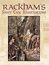 Rackham's Fairy Tale Illustrations in Full Color