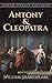 Antony and Cleopatra by William Shakespeare