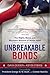 Unbreakable Bonds: The Migh...