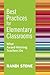 Best Practices for Elementary Classrooms by Randi Stone