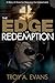 The Edge of Redemption: A Story of Hope for Rescuing the Unreachable