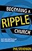 Becoming a Ripple Church: Why and How to Plant New Congregations