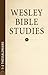 Wesley Bible Studies 1-2 Th...
