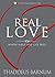 Real Love by Thaddeus Barnum