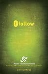 iFollow: Connecting Belief and Behavior to Who You Are in Christ