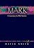 Mark: A Commentary for Bible Students (Wesleyan Bible Commentary)