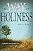 The Way of Holiness: Experi...