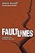 FaultLines: Challenges That Transform Your Soul