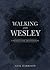 Walking with Wesley: A Ninety-Day Devotional
