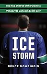 Ice Storm: The Ri...