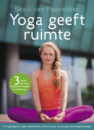 Yoga geeft ruimte (Hardcover)