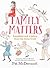 Family Matters by Pat   McDermott