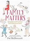 Family Matters: Laughter and Wisdom from the Home Front