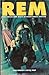 R E M: Van subcultuur naar internationaal podium