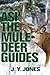 Ask the Mule Deer Guides (Ask the Guides)