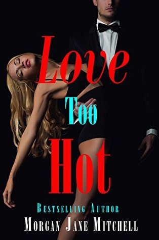 Love Too Hot (Table 21 #3)