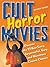 Cult Horror Movies: Discove...