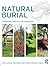 Natural Burial: Landscape, Practice and Experience