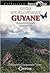 Guide encyclopédique de Guyane