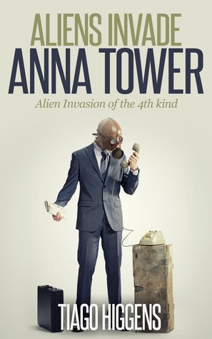 Aliens Invade Anna Tower